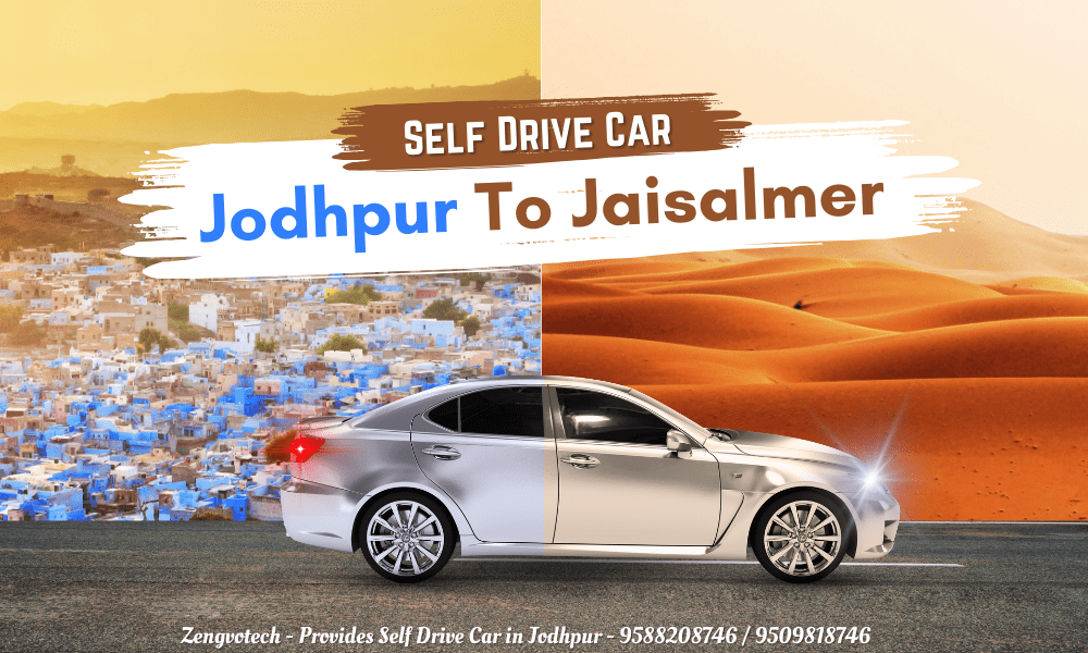 Self Drive Car from Jodhpur to Jaisalmer by hrs tours jodhpur rihanshu dhawan 9588208746